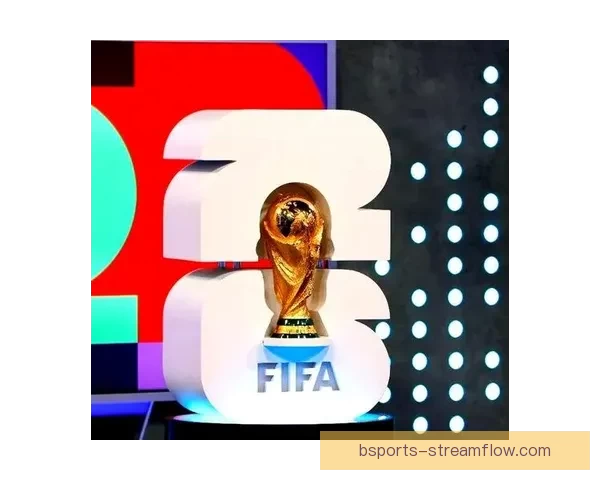 美加墨联合举办世界杯揭开新篇章 足球激情跨越北美三国